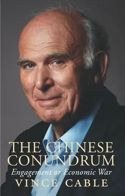 Čínský hlavolam: angažovanost nebo konflikt - The Chinese Conundrum: Engagement or Conflict
