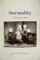 Normalita: Kritická genealogie - Normality: A Critical Genealogy