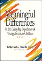 Významné rozdíly v každodenní zkušenosti malých amerických dětí - Meaningful Differences in the Everyday Experience of Young American Children