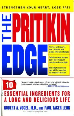 Pritikin Edge: 10 základních ingrediencí pro dlouhý a chutný život - Pritikin Edge: 10 Essential Ingredients for a Long and Delicious Life