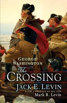 George Washington: Křižovatka - George Washington: The Crossing