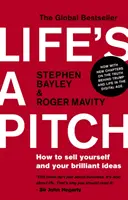 Život je hřiště - Jak prodat sebe a své geniální nápady - Life's a Pitch - How to Sell Yourself and Your Brilliant Ideas