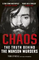 Chaos - Pravda o Mansonových vraždách - Chaos - The Truth Behind the Manson Murders