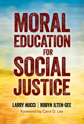 Morální výchova k sociální spravedlnosti - Moral Education for Social Justice