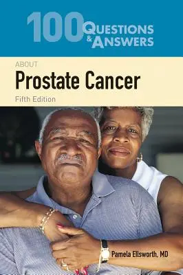 100 otázek a odpovědí o rakovině prostaty - 100 Questions & Answers about Prostate Cancer