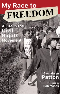 Můj závod ke svobodě: Život v hnutí za občanská práva - My Race to Freedom: A Life in the Civil Rights Movement