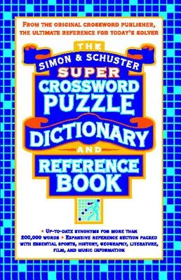 Simon & Schuster Super křížovkářský slovník a referenční kniha - Simon & Schuster Super Crossword Puzzle Dictionary and Reference Book