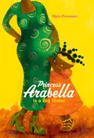 Princezna Arabella je starší sestra - Princess Arabella is a Big Sister