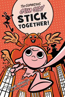 The Gumazing Gum Girl! Držte se pohromadě! - The Gumazing Gum Girl! Stick Together!