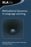 Motivační dynamika ve výuce jazyků - Motivational Dynamics in Language Learning