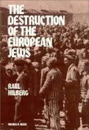Zničení evropských Židů - Destruction of the European Jews