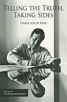 Mluvit pravdu, zaujímat stanoviska: RAM, eseje pro N. - Telling the Truth, Taking Sides: Essays for N. RAM