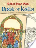 Vybarvi si vlastní knihu z Kellsu - Color Your Own Book of Kells