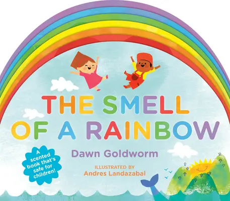 Vůně duhy - The Smell of a Rainbow