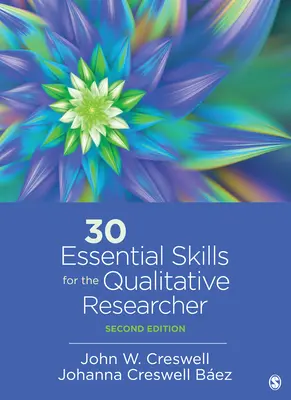 30 základních dovedností pro kvalitativního výzkumníka - 30 Essential Skills for the Qualitative Researcher