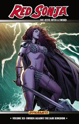 Rudá Sonja: Ďáblice s mečem 12. díl: Meče proti Nefritovému království - Red Sonja: She-Devil with a Sword Volume 12: Swords Against the Jade Kingdom