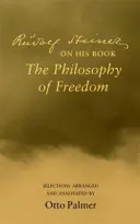Rudolf Steiner o své knize Filosofie svobody