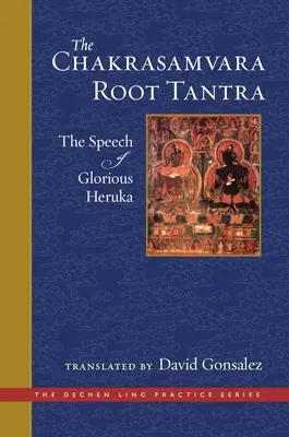 Čakrasamvara Kořenová tantra: Řeč slavného Heruka - The Chakrasamvara Root Tantra: The Speech of Glorious Heruka