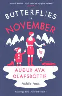 Motýli v listopadu (Olafsdottir Audur Ava (Autor)) - Butterflies in November (Olafsdottir Audur Ava (Author))
