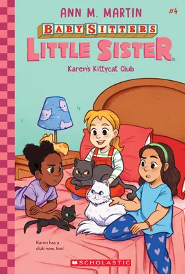 Karenin klub kočiček (Sestřičky na hlídání dětí #4), 4 - Karen's Kittycat Club (Baby-Sitters Little Sister #4), 4