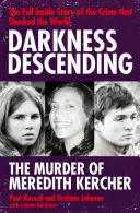Sestupující temnota - Vražda Meredith Kercherové - Darkness Descending - The Murder of Meredith Kercher