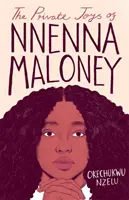 Soukromé radosti Nnenny Maloneyové - Private Joys of Nnenna Maloney