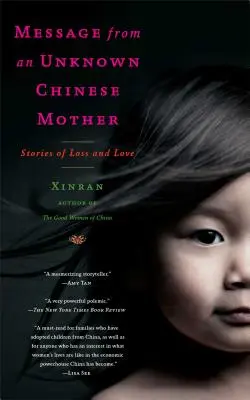 Poselství neznámé čínské matky: Příběhy o ztrátě a lásce - Message from an Unknown Chinese Mother: Stories of Loss and Love