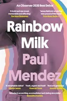 Duhové mléko - debut Observer 2020 v Top 10 - Rainbow Milk - an Observer 2020 Top 10 Debut