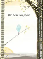 Modrý zpěvný pták - The Blue Songbird