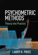 Psychometrické metody: Teorie v praxi - Psychometric Methods: Theory Into Practice