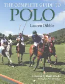 Kompletní průvodce pólem - The Complete Guide to Polo