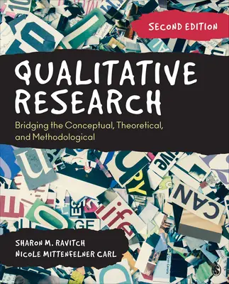 Kvalitativní výzkum: Příručka: Překlenutí konceptuálních, teoretických a metodologických souvislostí v kvalitativním výzkumu - Qualitative Research: Bridging the Conceptual, Theoretical, and Methodological