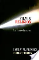 Film a náboženství: Úvod do filmu - Film & Religion: An Introduction