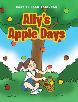 Allyiny jablečné dny - Ally's Apple Days