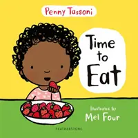 Čas jíst - Poznávání nových potravin může být zábavné s touto nádhernou obrázkovou knížkou. - Time to Eat - Exploring new foods can be fun with this delightful picture book