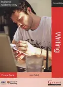 Angličtina pro akademické studium: Kniha pro kurzy psaní - vydání 2 - English for Academic Study: Writing Course Book - Edition 2