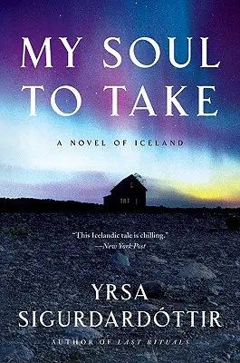 Má duše k vzetí: Román z Islandu - My Soul to Take: A Novel of Iceland