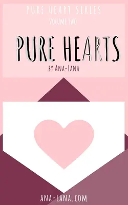 Čistá srdce - kniha druhá - Pure Hearts - Book Two