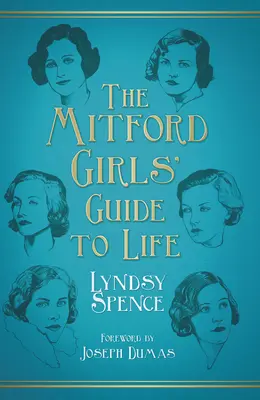 Průvodce životem dívek z Mitfordu - The Mitford Girls' Guide to Life