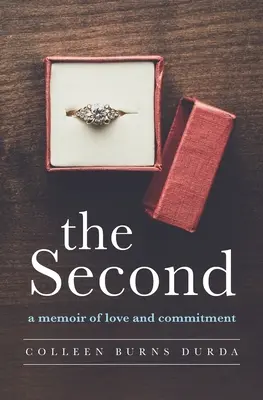 Druhý: Vzpomínky na lásku a oddanost - The Second: A Memoir of Love and Commitment
