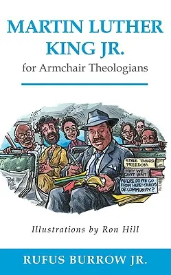 Martin Luther King Jr. pro teology v křesle - Martin Luther King Jr. for Armchair Theologians