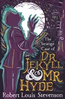 Podivný případ doktora Jekylla a pana Hyda - Barrington Stoke Edition (Strange Case of Dr. Jekyll and Mr Hyde) - Strange Case of Dr Jekyll and Mr Hyde - Barrington Stoke Edition