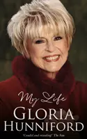 Gloria Hunnifordová: Můj život - Gloria Hunniford: My Life