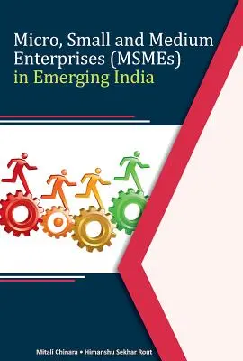 Mikropodniky, malé a střední podniky v rozvíjející se Indii - Micro, Small and Medium Enterprises (Msmes) in Emerging India