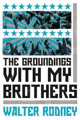 Přízemí s mými bratry - The Groundings with My Brothers