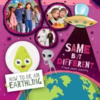 Stejní, ale jiní - kniha o rozmanitosti - Same but Different - A Book About Diversity