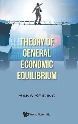 Teorie všeobecné ekonomické rovnováhy - Theory of General Economic Equilibrium