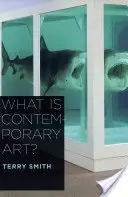 Co je současné umění? - What Is Contemporary Art?