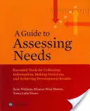 Příručka k vyhodnocování potřeb - A Guide to Assessing Needs
