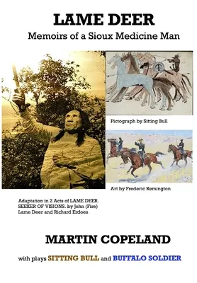 Chromý jelen: Vzpomínky siouxského šamana (Lame Deer John (Fire)) - Lame Deer: Memoirs of a Sioux Medicine Man (Lame Deer John (Fire))
